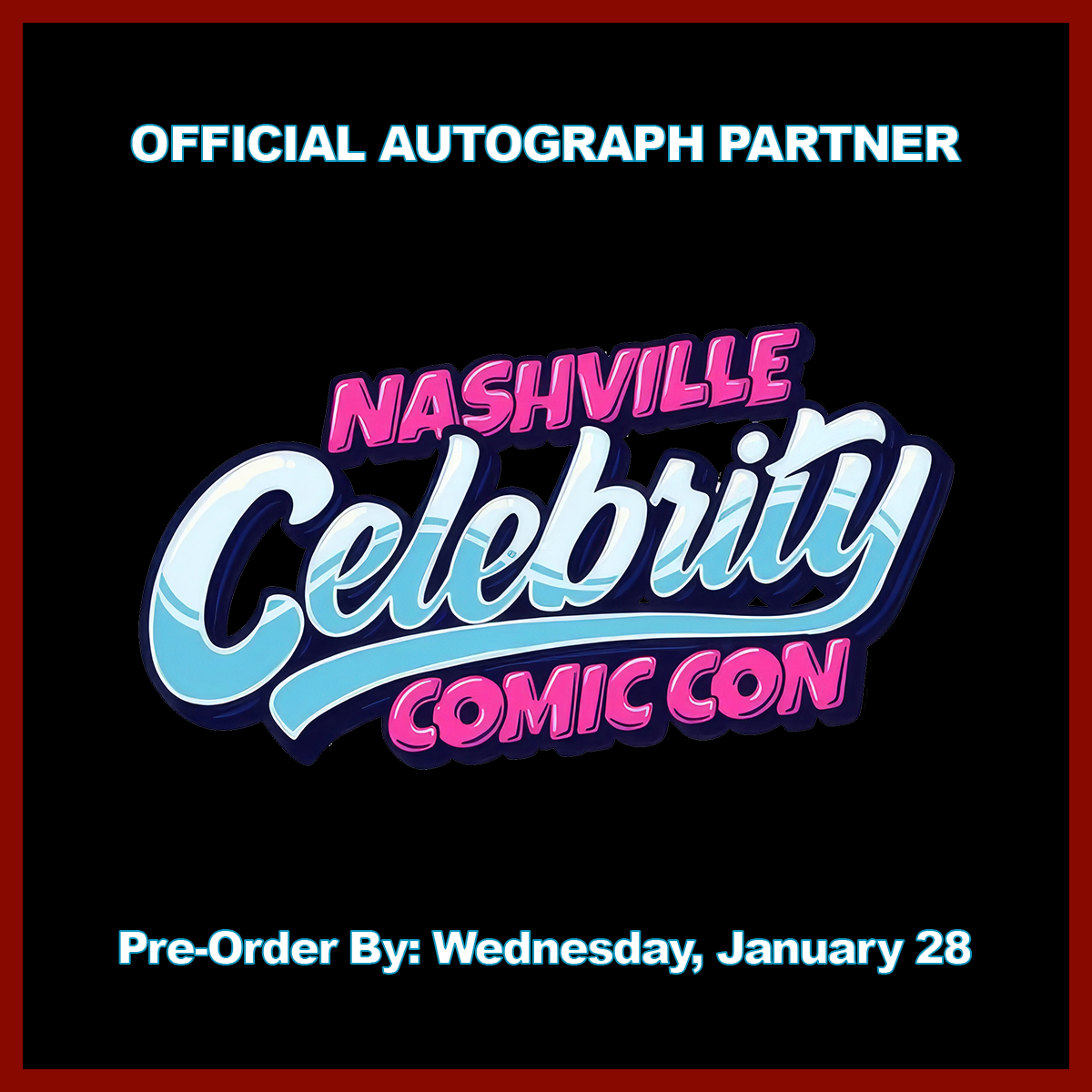 CELEBRITY COMIC CON NASHVILLE