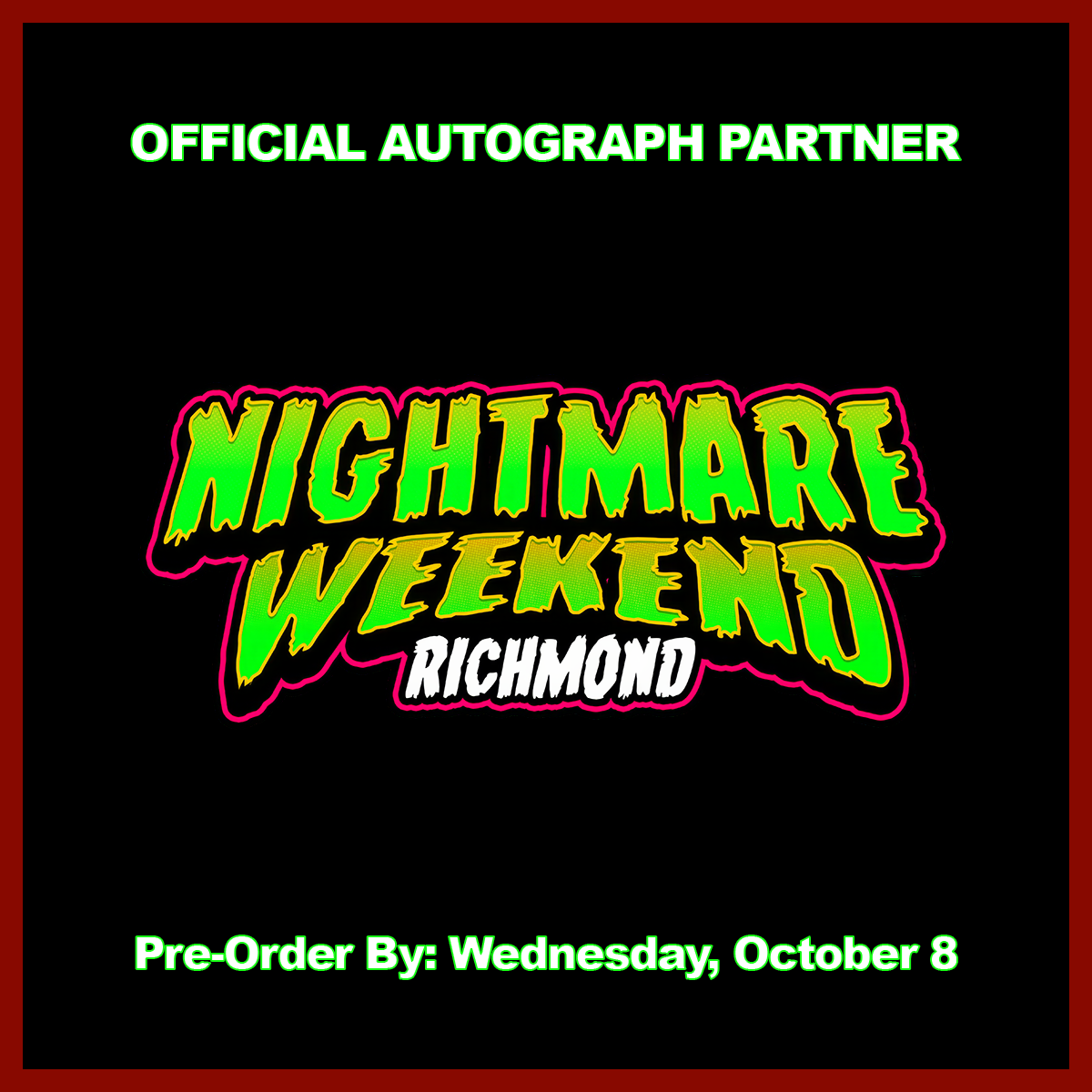NIGHTMARE WEEKEND RICHMOND