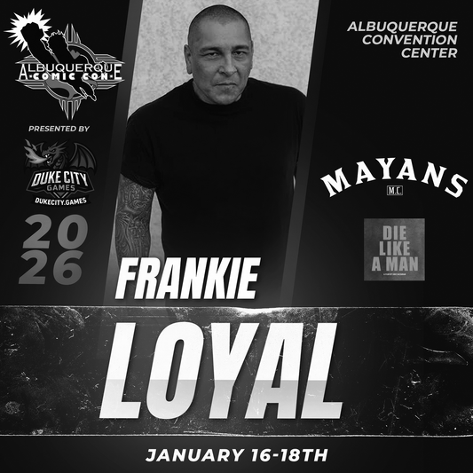 FRANKIE LOYAL AUTOGRAPH PRE-ORDER