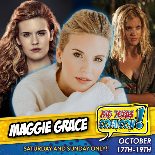 MAGGIE GRACE AUTOGRAPH PRE-ORDER